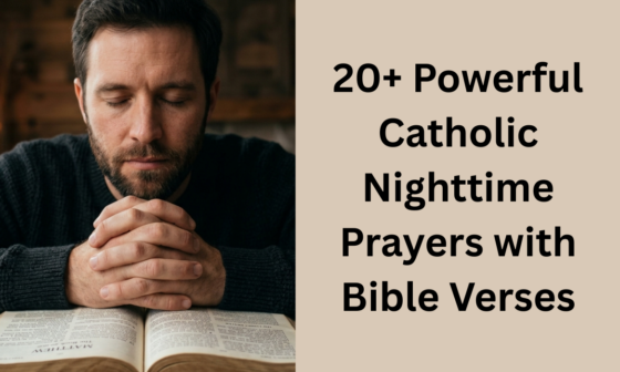 20+ Powerful Catholic Nighttime Prayers with Bible Verses