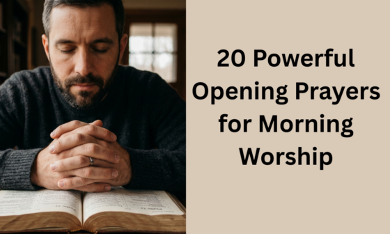 20 Powerful Opening Prayers for Morning Worship
