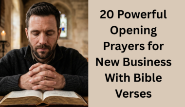 20 Powerful Opening Prayers for New Business With Bible Verses