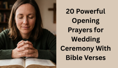 20 Powerful Opening Prayers for Wedding Ceremony With Bible Verses