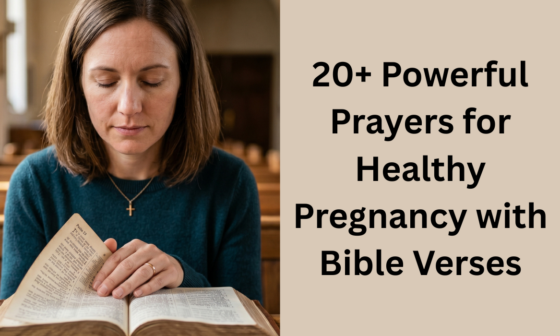 20+ Powerful Prayers for Healthy Pregnancy with Bible Verses