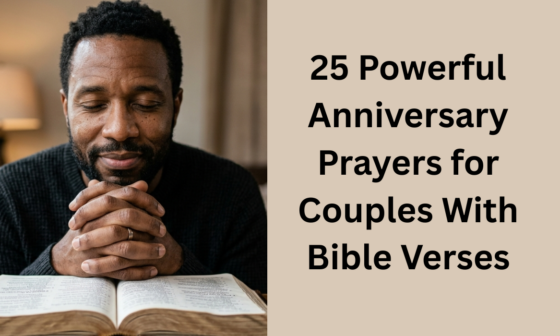 25 Powerful Anniversary Prayers for Couples With Bible Verses