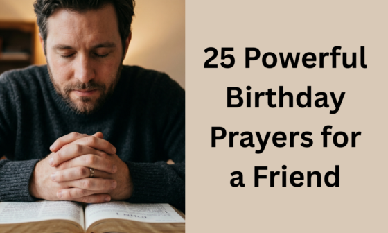 25 Powerful Birthday Prayers for a Friend
