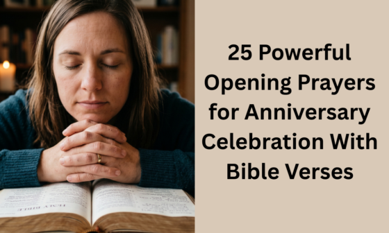 25 Powerful Opening Prayers for Anniversary Celebration With Bible Verses