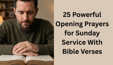 25 Powerful Opening Prayers for Sunday Service With Bible Verses