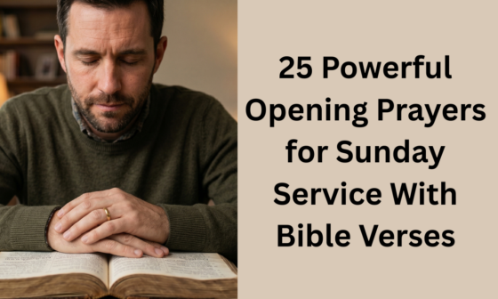 25 Powerful Opening Prayers for Sunday Service With Bible Verses