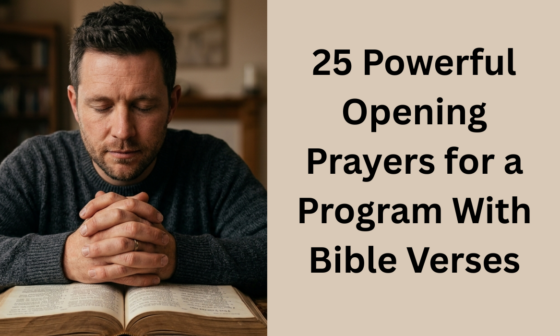 25 Powerful Opening Prayers for a Program With Bible Verses