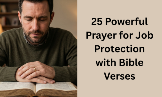 25 Powerful Prayer for Job Protection with Bible Verses