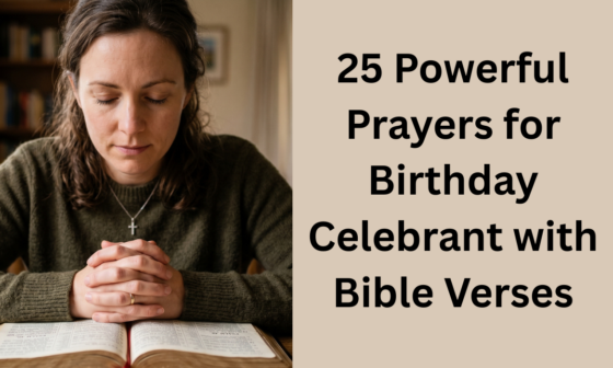 25 Powerful Prayers for Birthday Celebrant with Bible Verses