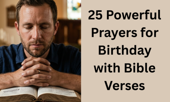 25 Powerful Prayers for Birthday with Bible Verses