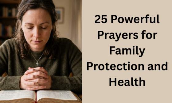 25 Powerful Prayers for Family Protection and Health