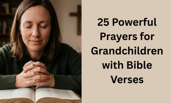 25 Powerful Prayers for Grandchildren with Bible Verses