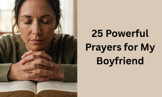 25 Powerful Prayers for My Boyfriend