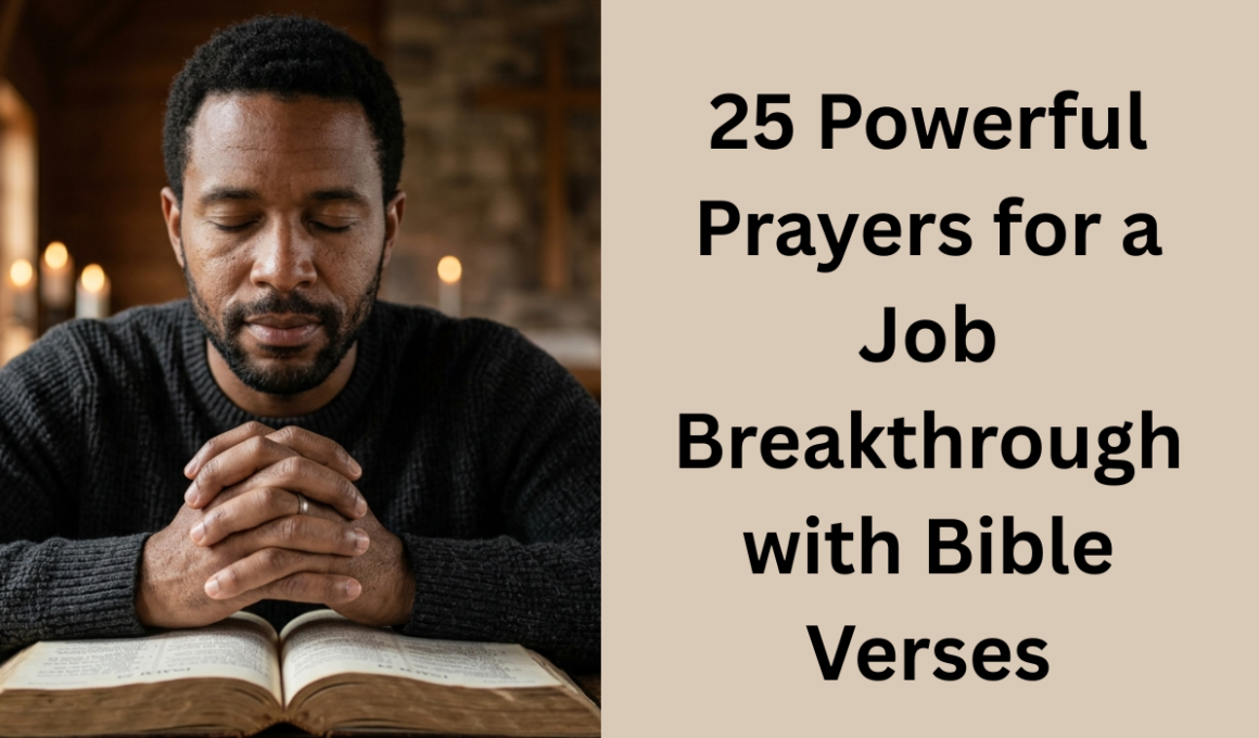 25 Powerful Prayers for a Job Breakthrough with Bible Verses
