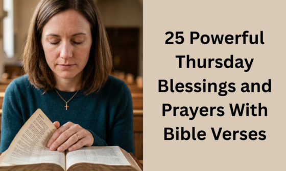 25 Powerful Thursday Blessings and Prayers With Bible Verses