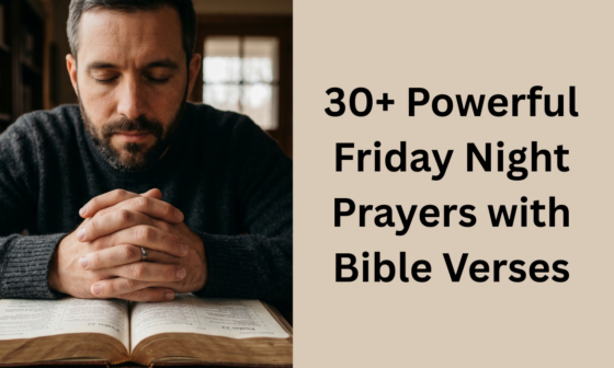 30+ Powerful Friday Night Prayers with Bible Verses