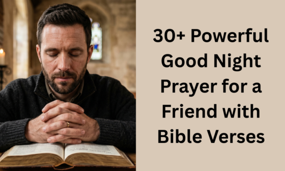 30+ Powerful Good Night Prayer for a Friend with Bible Verses