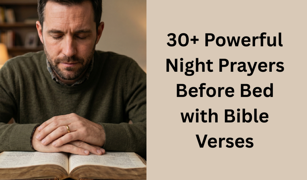 30+ Powerful Night Prayers Before Bed with Bible Verses
