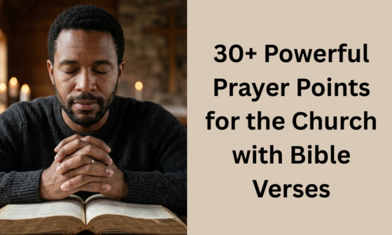30+ Powerful Prayer Points for the Church with Bible Verses