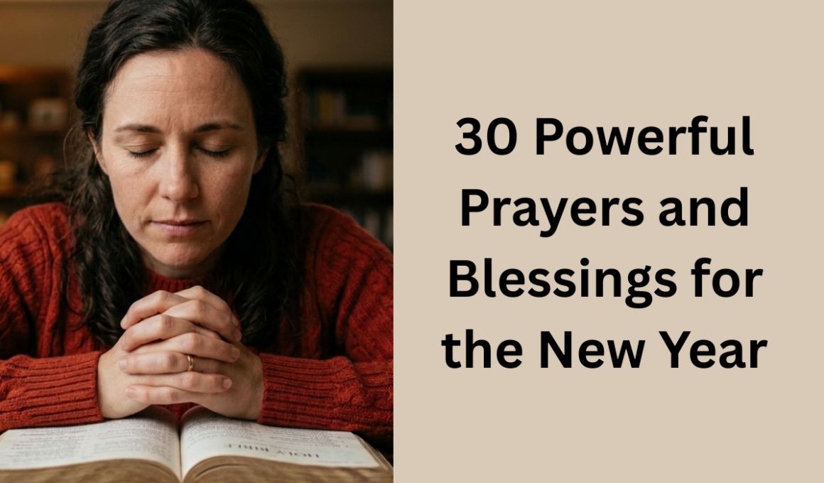 30 Powerful Prayers and Blessings for the New Year