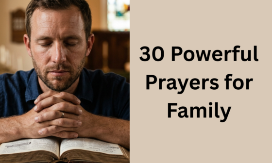 30 Powerful Prayers for Family