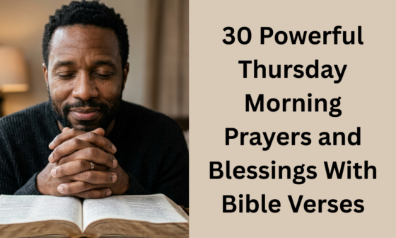 30 Powerful Thursday Morning Prayers and Blessings With Bible Verses