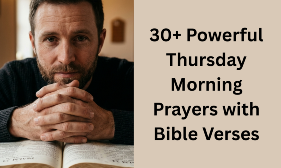 30+ Powerful Thursday Morning Prayers with Bible Verses