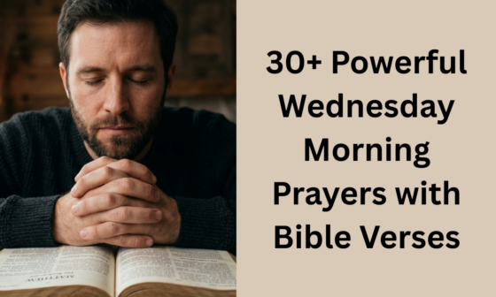 30+ Powerful Wednesday Morning Prayers with Bible Verses