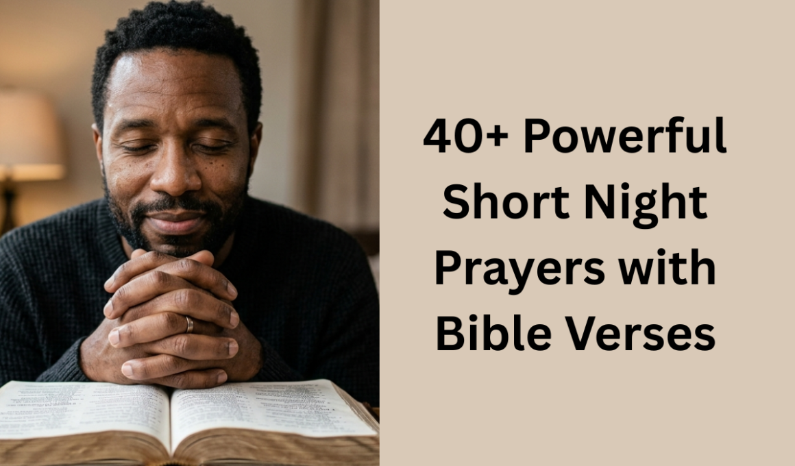 40+ Powerful Short Night Prayers with Bible Verses