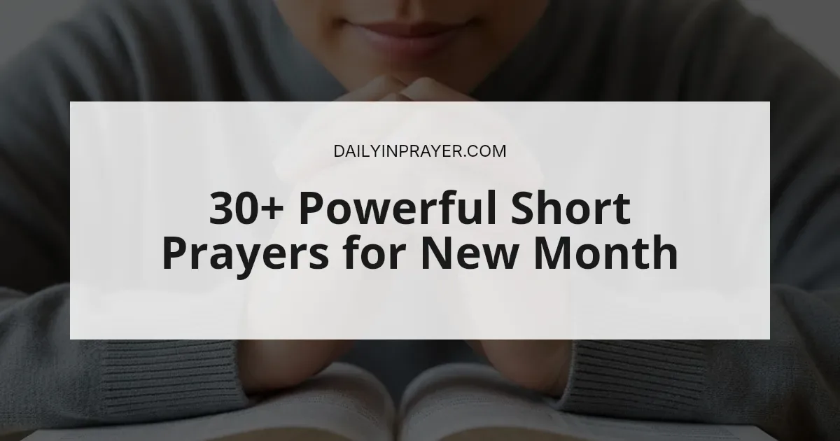 30+ Powerful Short Prayers for New Month (2026)
